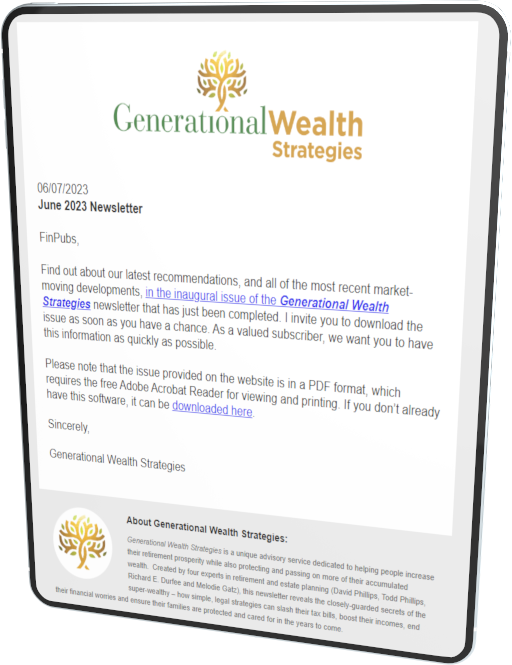 Monthly Issues of Generational Wealth Newsletter